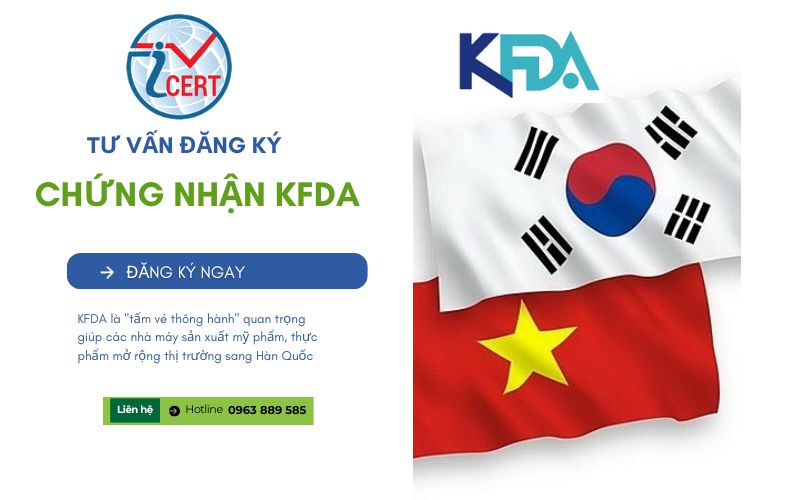 KFDA Là Gì? 04 Lưu Ý Về Chứng Nhận KFDA Tiêu Chuẩn Xuất Khẩu Sang Hàn Quốc Năm 2024