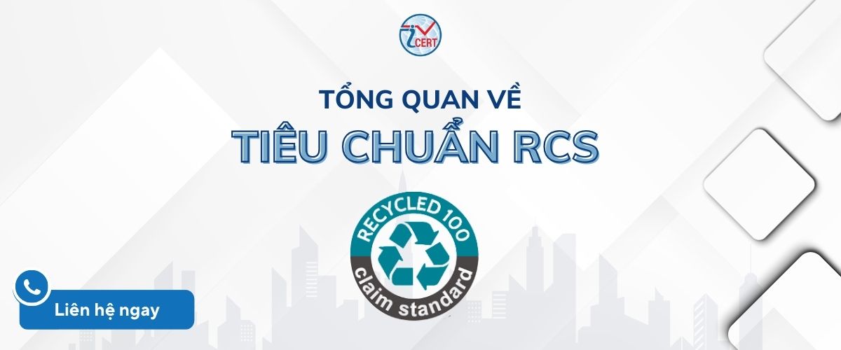 Chứng nhận RCS - Tiêu Chuẩn Tái Chế