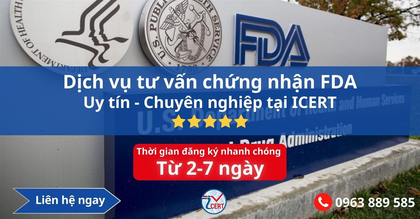 Tư vấn chứng nhận FDA - xuất khẩu Hoa Kỳ 2024 | ICERT