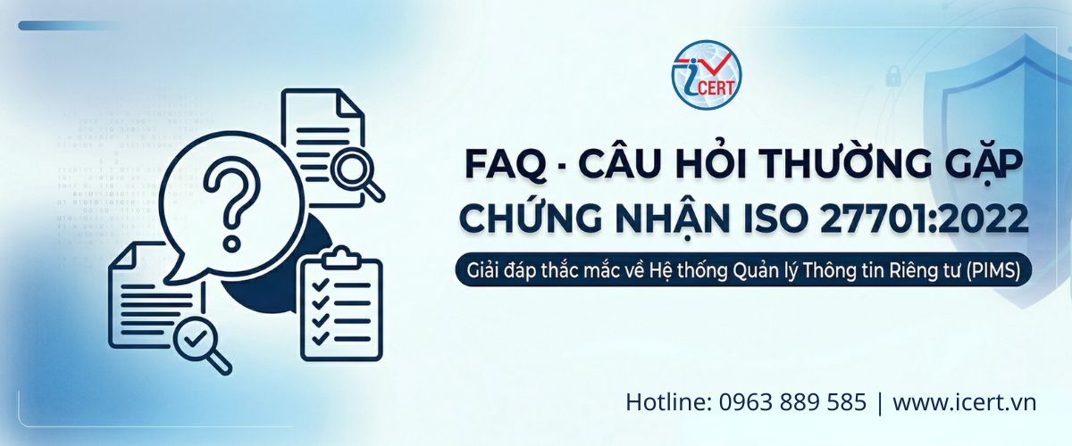 faq - câu hỏi thường gặp về chứng nhận iso 27701:2022