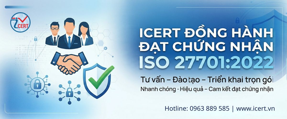 ICERT đồng hành cùng khách hàng ISO 27701:2022