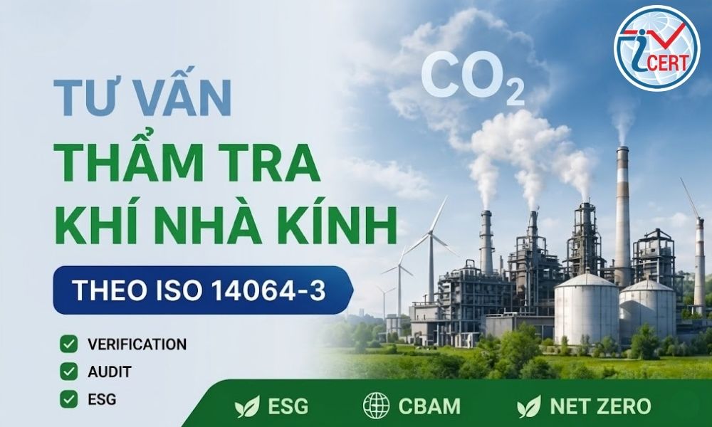 Dịch vụ tư vấn thẩm tra khí nhà kính mới nhất 2026 | ICERT